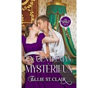 Un gentleman mystérieux: Une romance de régence (Les scandales des bas-bleus)