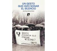 Un gesto que hizo sonar el silencio