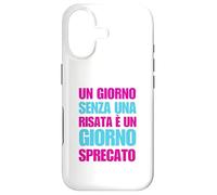Un Giorno Senza Risata È Giorno Sprecato Case for iPhone 17