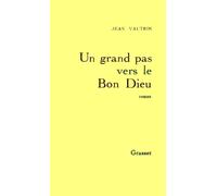 Un grand pas vers le bon Dieu