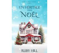 Un héritage pour Noël: 1 (Noël à Holly Ridge)