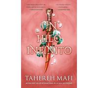 Un Hilo Infinito (This Woven Kingdom 2)