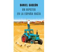 Un hipster en la España vacía (Random House)