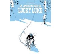 Un Hommage à Lucky Luke par… - La longue marche de Lucky Luke