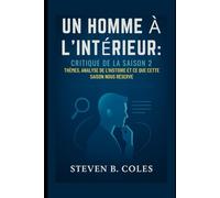 Un homme à l'intérieur: Critique de la saison 2: Thèmes, analyse de l'histoire et ce que cette saison nous réserve