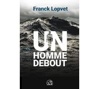 Un homme debout (Spiritualité): Entretien avec Christel Seval
