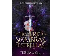 Un Imperio de Sombras y Estrellas (El Canto de las Dos Lunas)