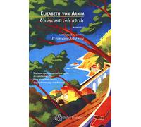Un incantevole aprile-Il giardino delle rose