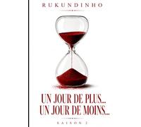 Un jour de plus...un jour de moins... (Saison 2)