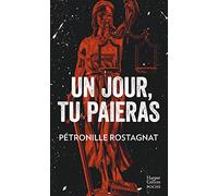 Un jour, tu paieras: Justice et histoire à tiroirs