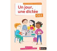 Un jour, une dictée CE2 - Cahier - 2020