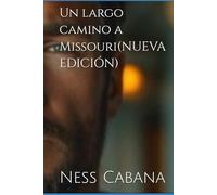 Un largo camino a Missouri