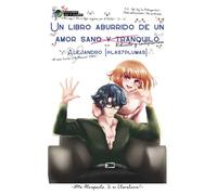 Un libro aburrido de un amor sano y tranquilo