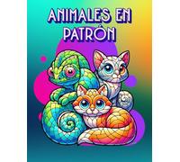Un Libro de Colorear con Teselaciones y Patrones Geométricos de Animales.: Un Libro de Colorear con Teselaciones y Patrones Geométricos de Animales para la Creatividad.