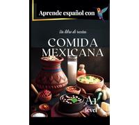 Un libro de recetas Comida Mexicana: Aprende español con (HT)