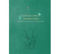 Un libro de ti sobre ti: Diario mamá
