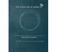 Un libro para ti sobre ti: Diario mamá