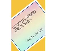 Un libro Positivo y Poderoso de bolsillo.