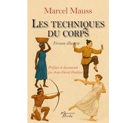 Un livre double: Les techniques du corps de Mauss et un dossier qui dérange: Mauss confronté à la gestuelle d'aujourd'hui