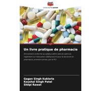Un livre pratique de pharmacie: Strictement conforme au syllabus défini dans le cadre du règlement sur l'éducation 2020 prescrit pour le doctorat en pharmacie, première année, par le PCI