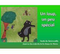 Un loup, un peu spécial