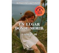 Un lugar donde morir: Gaztelu III (SAGA GAZTELU)