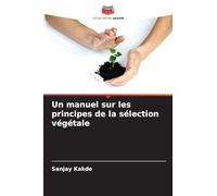 Un manuel sur les principes de la sélection végétale