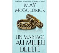 Un Mariage au Milieu de L'Été (Famille Macpherson)