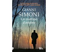 Un mattino d'ottobre. I casi di Petri e Miceli (Vol. 1) (SuperTEA)