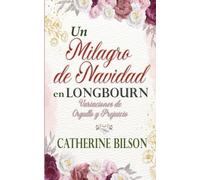 Un Milagro de Navidad en Longbourn (4)