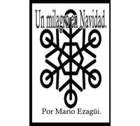 UN MILAGRO EN NAVIDAD.
