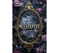 Un miroir pour deux