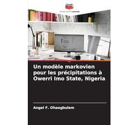 Un modèle markovien pour les précipitations à Owerri Imo State, Nigeria