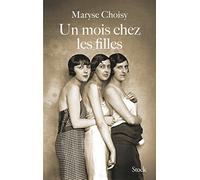 Un mois chez les filles (Hors Collection Litterature Francaise)