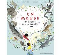 Un monde - 24 heures sur la planète Terre