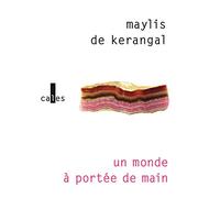 Un monde a portée de main: Roman