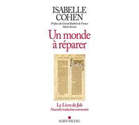 Un monde à réparer: Le Livre de Job