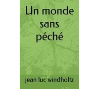 Un monde sans péché