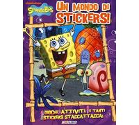 Un mondo di stickers! SpongeBob. Con adesivi