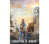 Un Mundo Feliz: Libros Dos El Fin de la Guerra (War's End - Espanol)