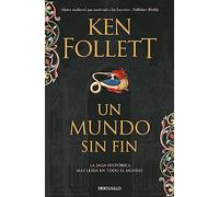 Un Mundo Sin Fin / World Without End by Ken Follett 9788499893730 | Brand New