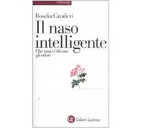 Un naso intelligente.Che cosa ci dicono gli odori