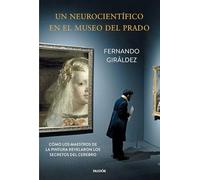 Un neurocientfico en el Museo del Prado: Cmo los maes - Spanish Language NEW