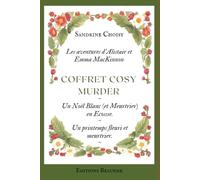 Un Noël Blanc (et meurtrier) e Ecosse - Un printemps fleuri et meurtrier: Coffret Cosy murder