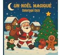 Un noël Magique: Livre de coloriage
