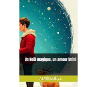 Un Noël magique, un amour infini