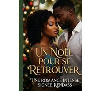 Un Noël pour se retrouver.