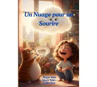 Un Nuage pour un Sourire: Magic Kids Short Tales Collection