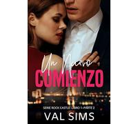 Un Nuevo Comienzo: Libro 1-Parte 2 (Serie Rock Castle)