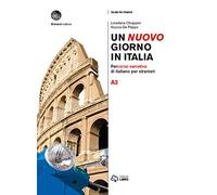 Un nuovo giorno in Italia: Volume + digitale A2